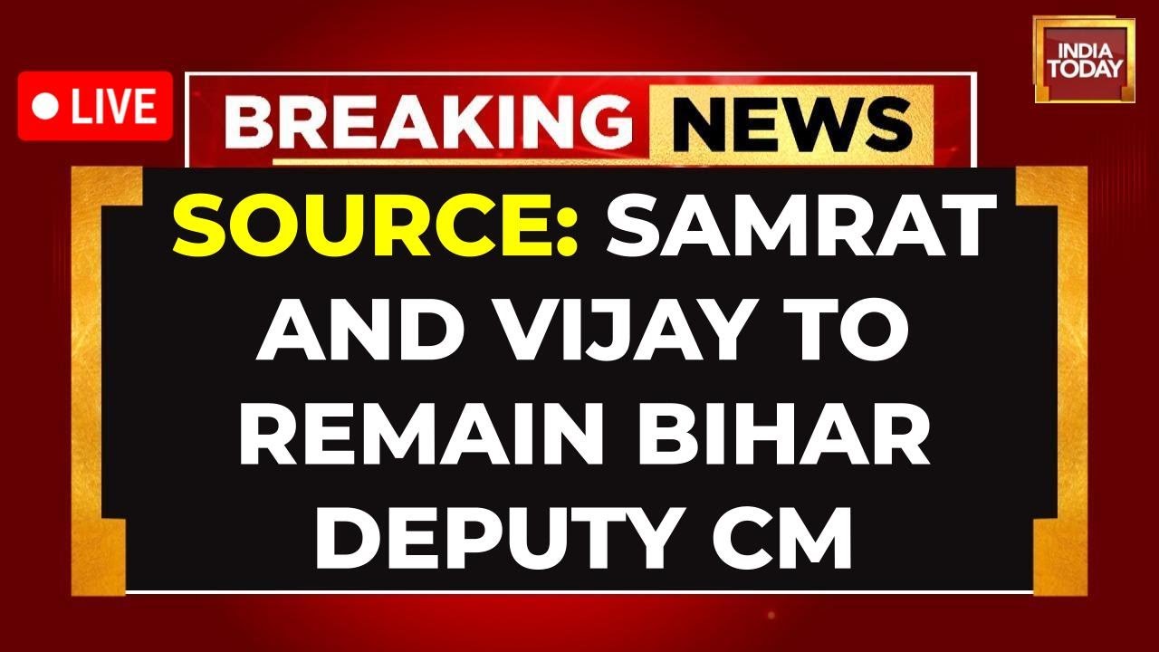 LIVE | Samrat Choudhary & Vijay Kumar To Remain Deputy CM: Sources | Bihar Oath Ceremony LIVE News
