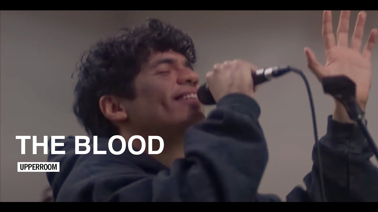 The Blood - UPPERROOM
