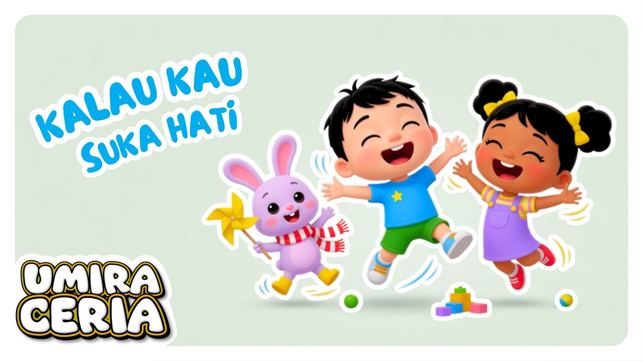 Kalau Kau Suka Hati – Lagu Anak Populer