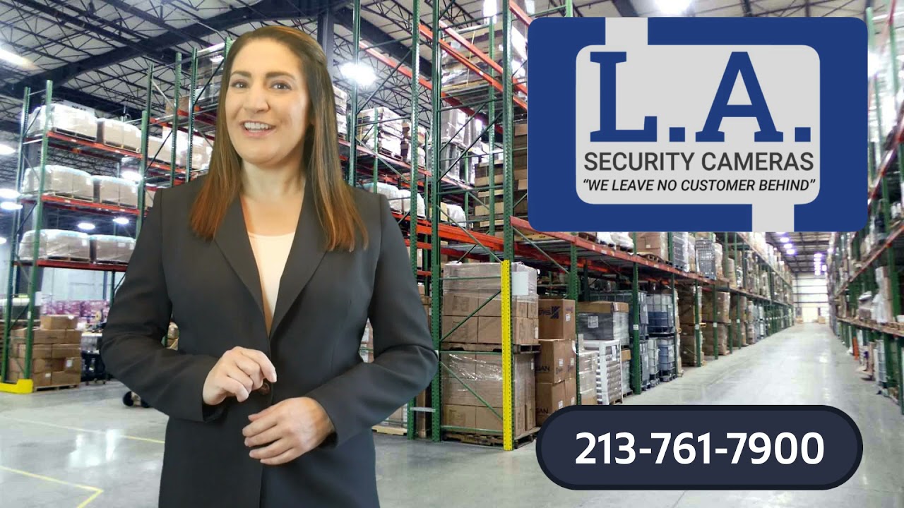 Security Cameras Los Angeles Commercial Warehouse and any size business Installation | Here is Why