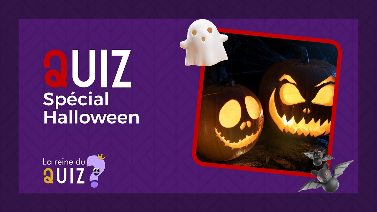 QUIZ - SPÉCIAL HALLOWEEN