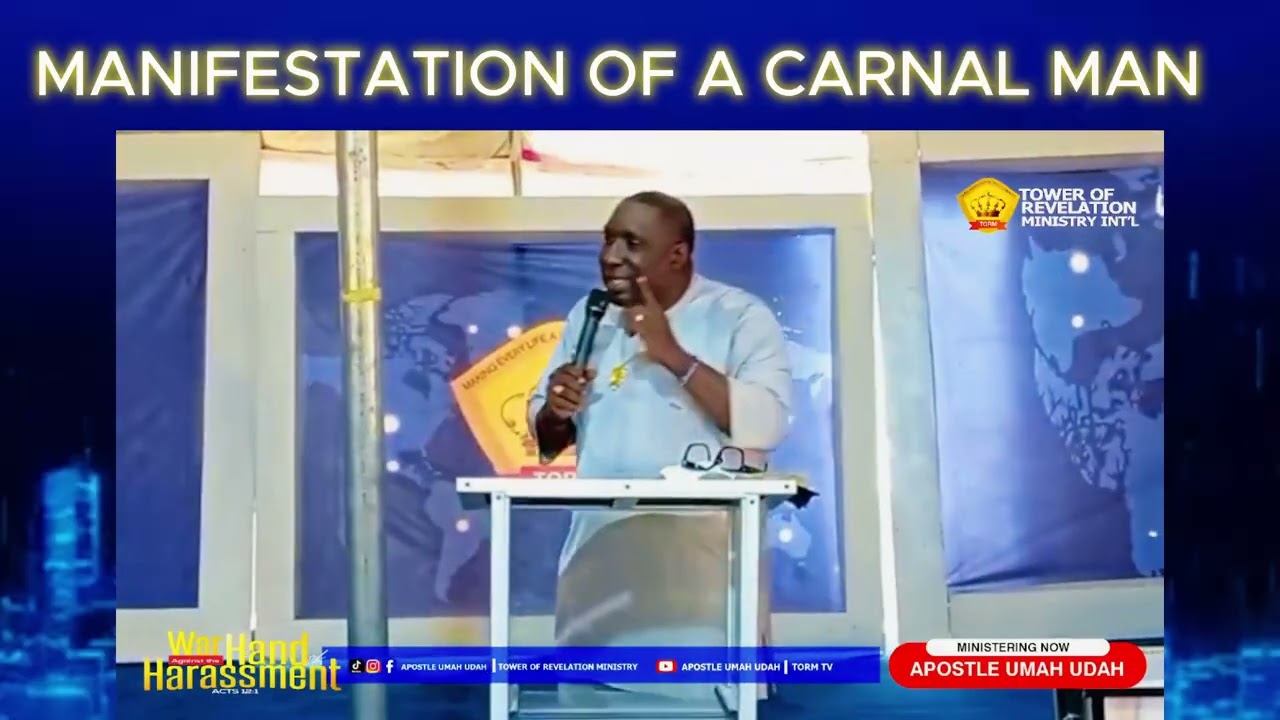 MANIFESTATION OF A CARNAL MAN