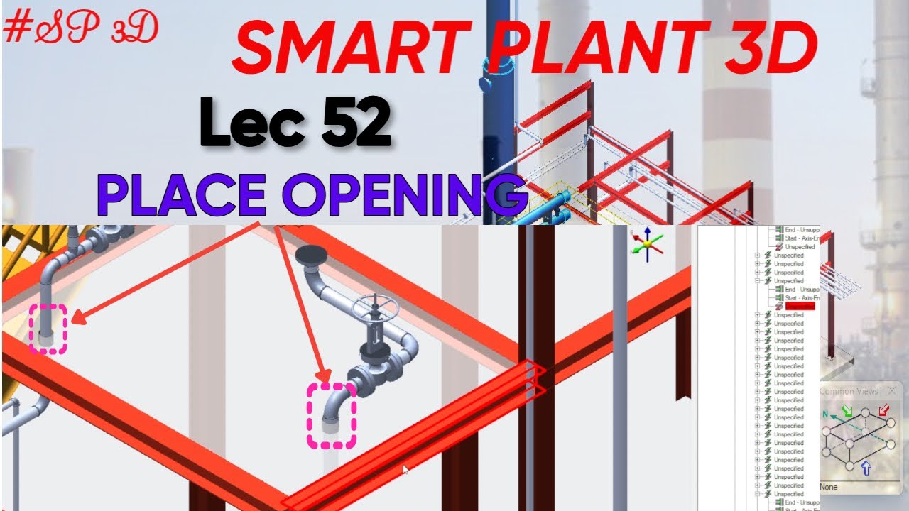 SP3D| STRUCTURE| PLACE OPENING (FLOOR/WALL PENETRATION )| LEC 52 #piping  #sp3d