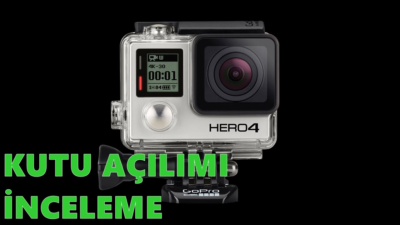 Gopro Hero 4 Black Türkçe inceleme Ve Kutu Açılımı