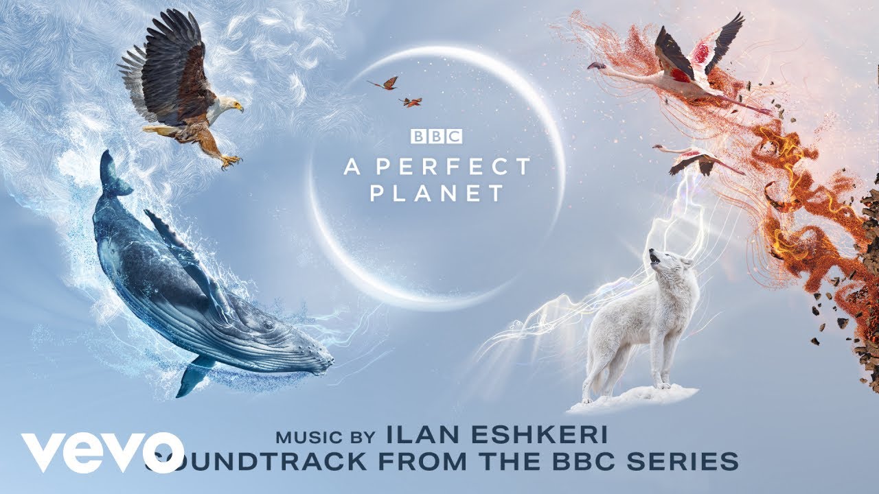 A Perfect Balance | A Perfect Planet (Soundtrack from the BBC Series)