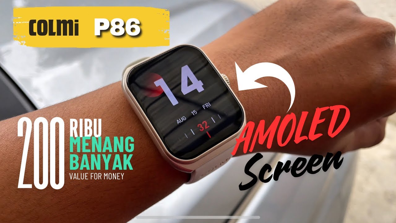 Murah Banget !!! COLMi P86 – Smartwatch Keren Fitur Lengkap