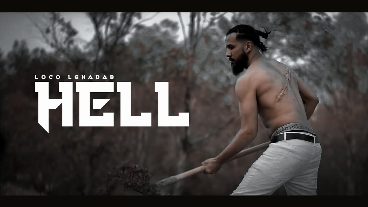 Loco Lghadab - HELL | الجَحِيم ( Music Video Officiel ) Prod. IM Beats
