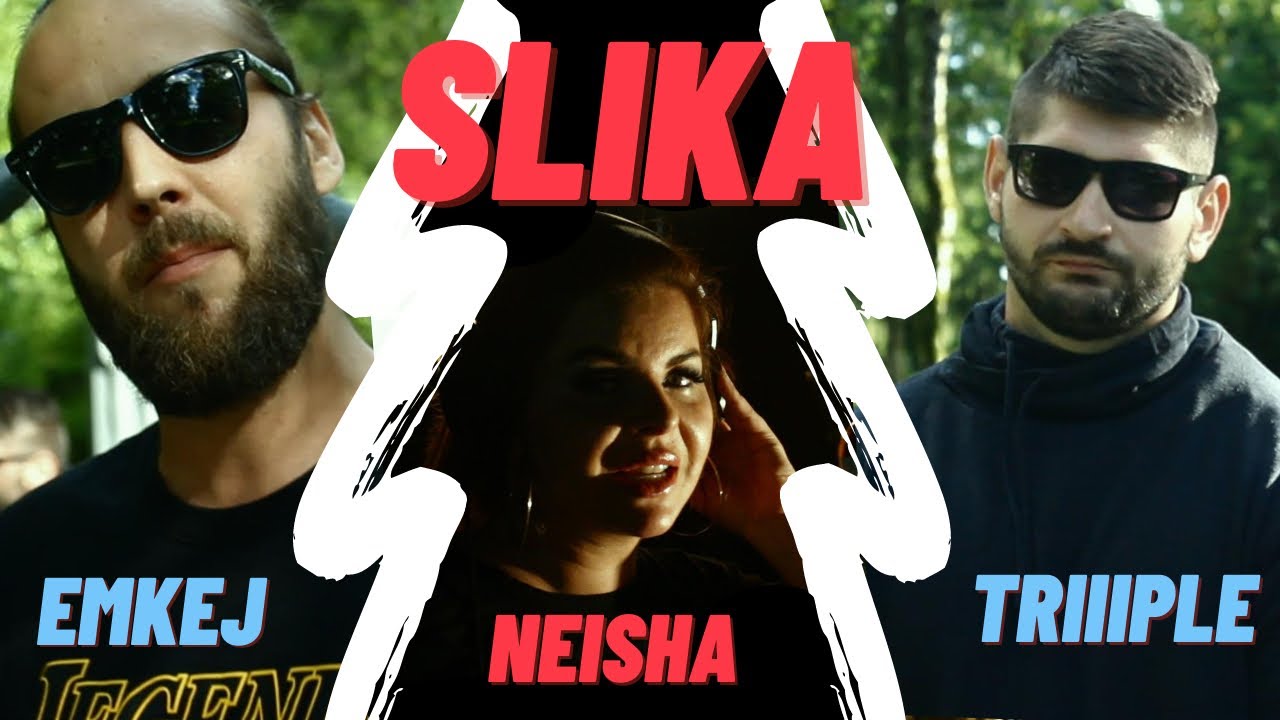 Triiiple - Slika (ft. Neisha, Emkej) official db video