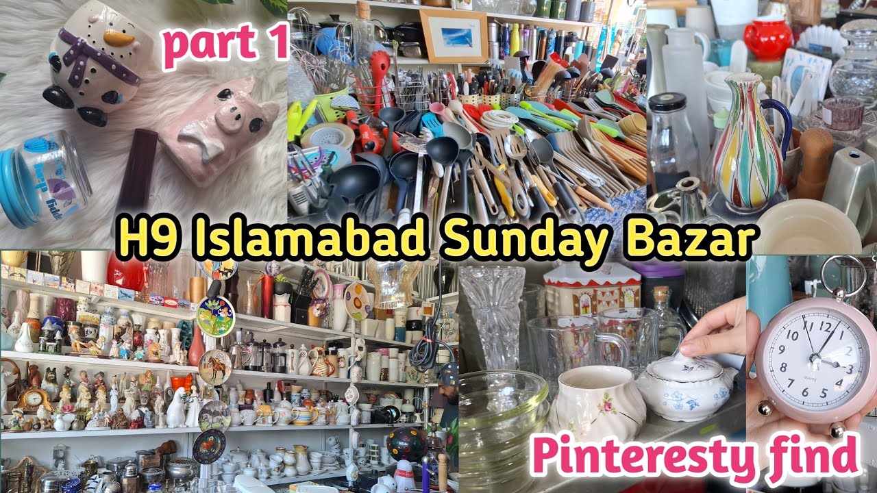 H9 Sunday Bazar Islamabad || Pinteresty stuff| thrift shopping l|| temu products