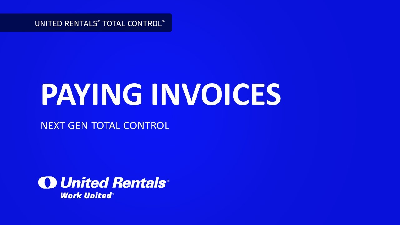 United Rentals Total Control Pay Invoice