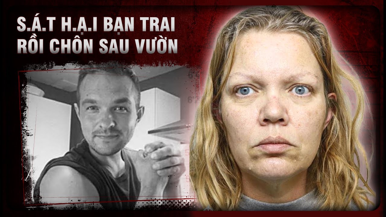 Vụ Cô Giáo Xinh Đẹp Trả Thù Khi Bị Cắm Sừng, Sát Hại Bạn Trai Rồi Chôn X.á.c Trong Vườn