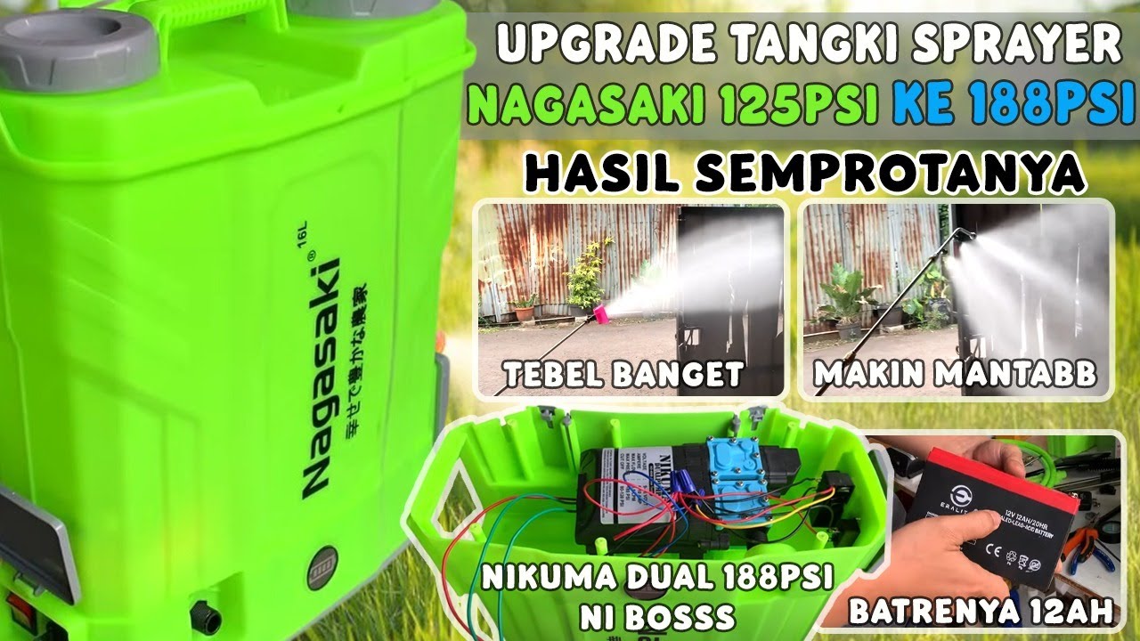 Mudah Banget Upgrade Sprayer Nagasaki Terbaru 125 PSI Jadi Pompa DUAL NIKUMA 188 PSI Makin Mantab