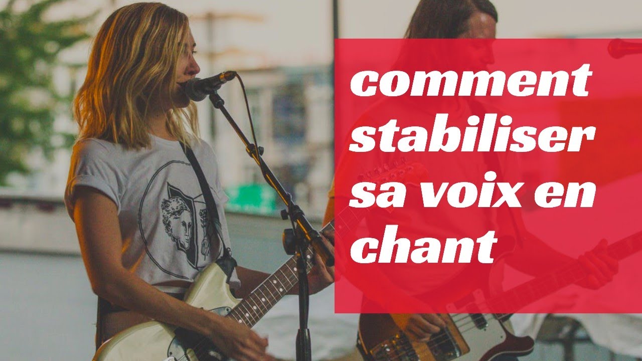 COMMENT STABILISER SA VOIX  EN  TRAVAILLANT  SON  SOUFFLE -  MIEUX CHANTER