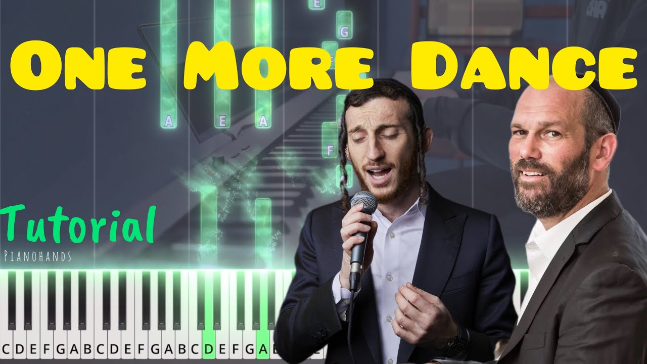 How To Play ONE MORE DANCE (Shulem Lemmer & Yonatan Razel) on PIANO | Tutorial