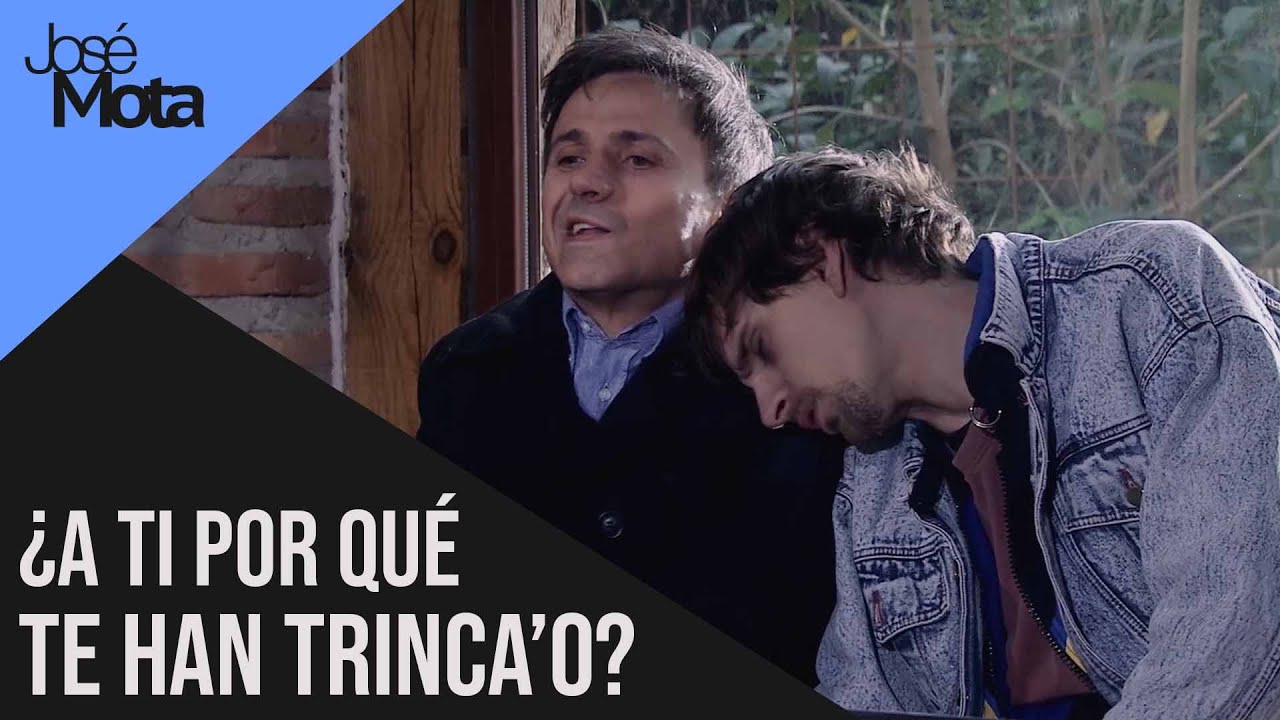 &iquest;A ti por qu&eacute; te han trinca'o? | Jos&eacute; Mota
