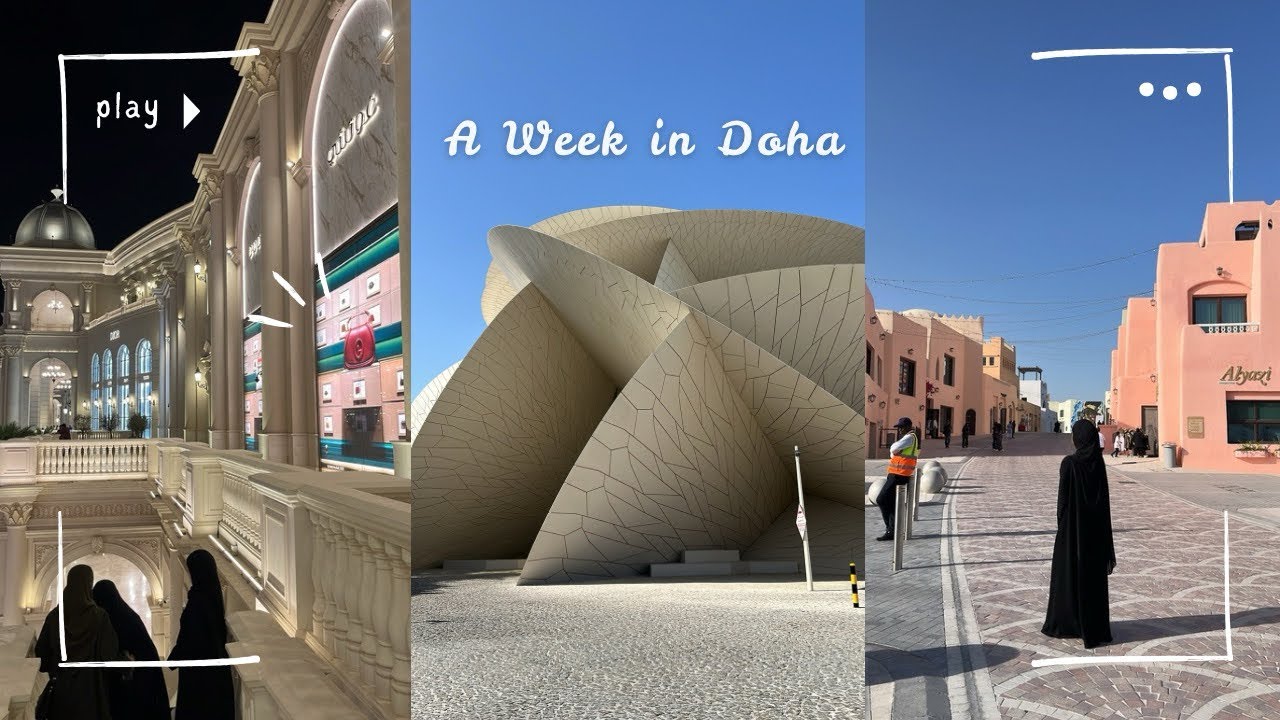 A week in Doha 🇶🇦