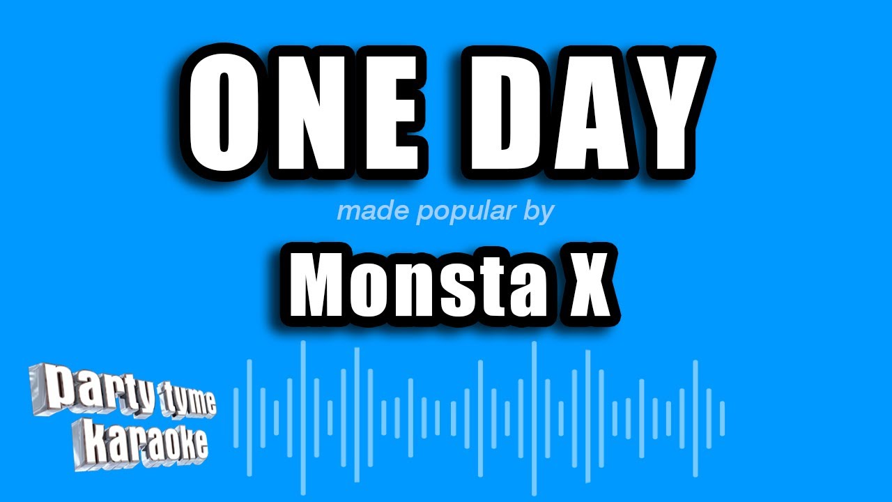 Monsta X - One Day (Karaoke Version)