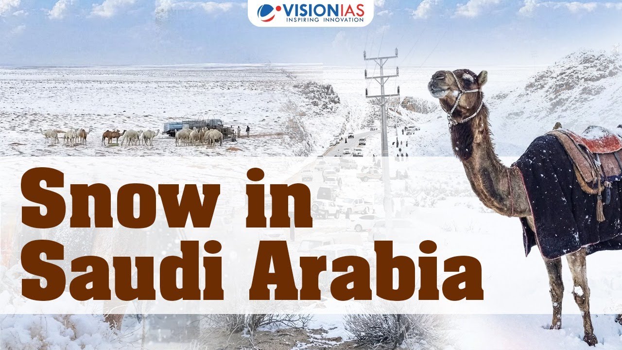 Snow in Saudi Arabia After 30 Years? Climate Change Is Redrawing the Weather Map