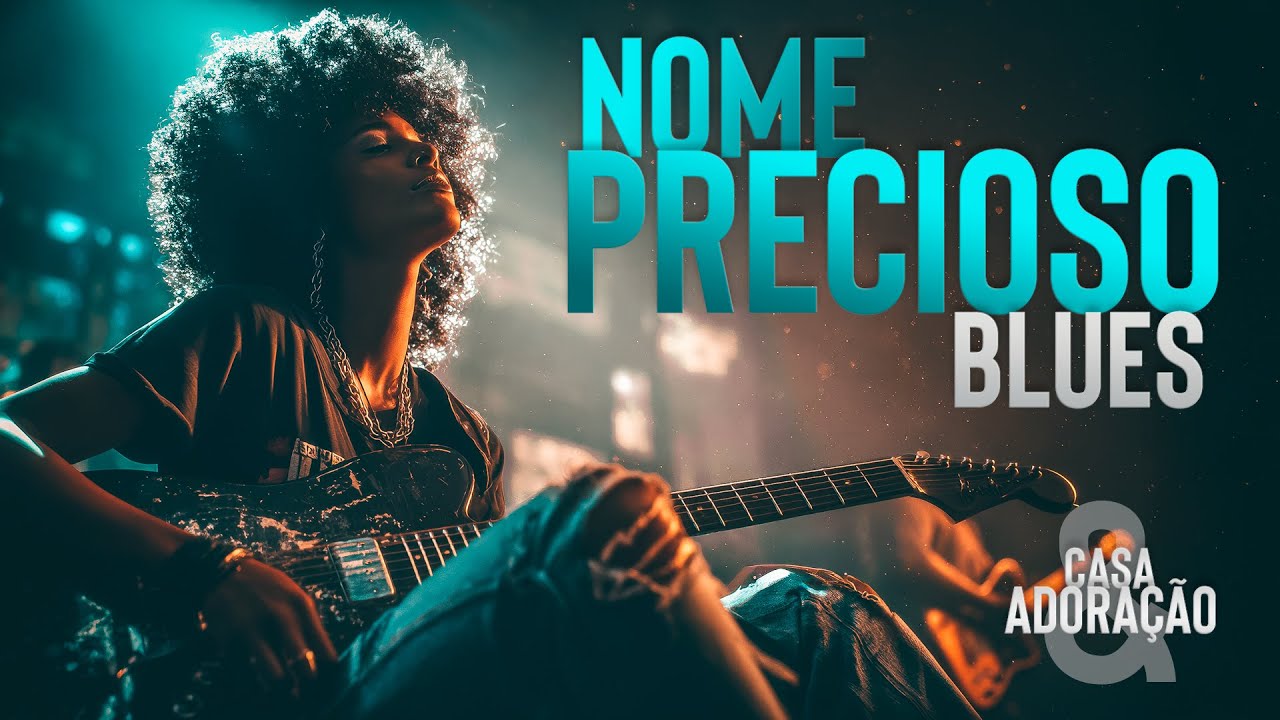 Já ouviu o Blues do Nome Precioso? – Uma releitura que emociona