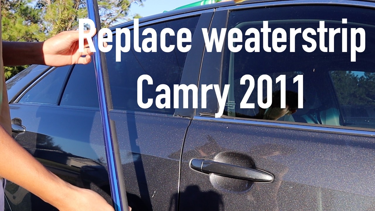 2011- 2013 Toyota Camry How to Replace weatherstrip Window Moulding Trim ?