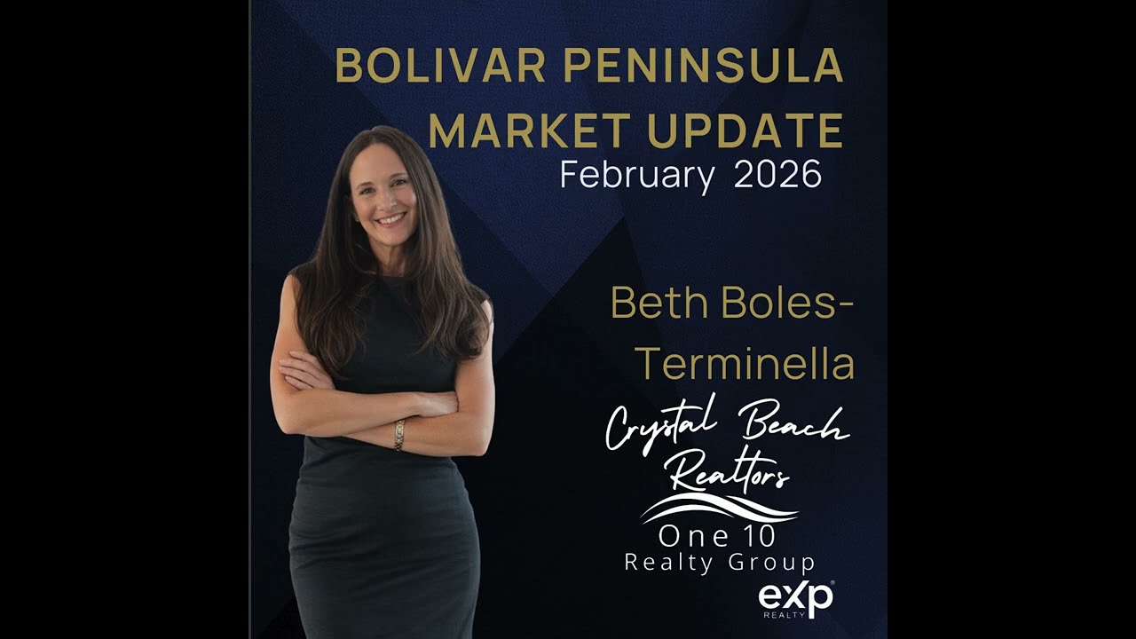 Bolivar Peninsula Real Estate Market Update – February 2026