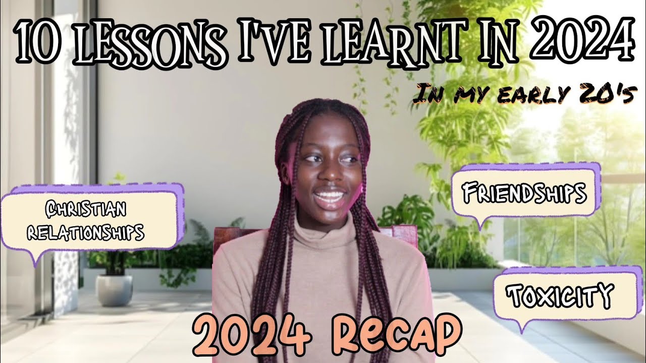 10 LESSONS I'VE LEARNT IN 2024 ✨️||EARLY 20s ||Kandy Kisaka #christianyoutuber #sdagirl #sda