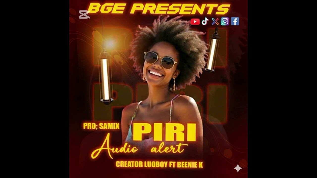 Piri-Creator Luoboy ft bennie k official audio out 2026