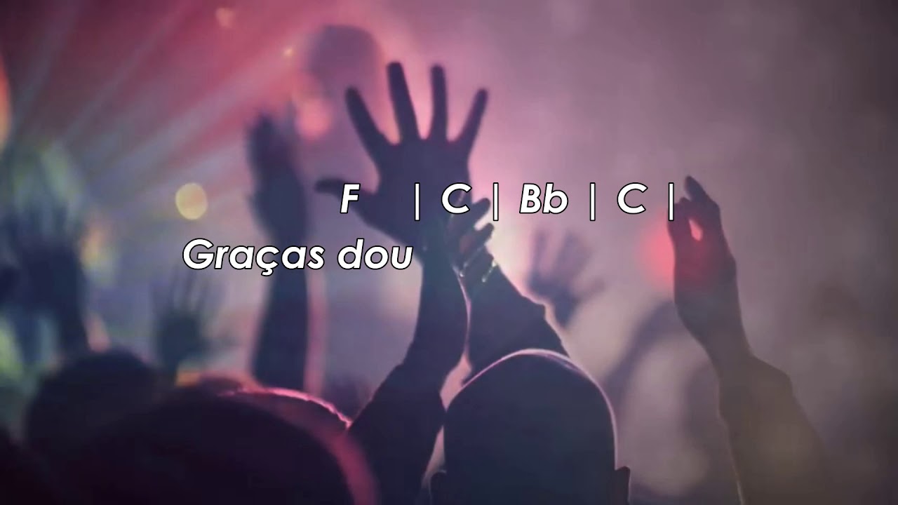 Graças Dou (PIB Curitiba) Cifra e Letra