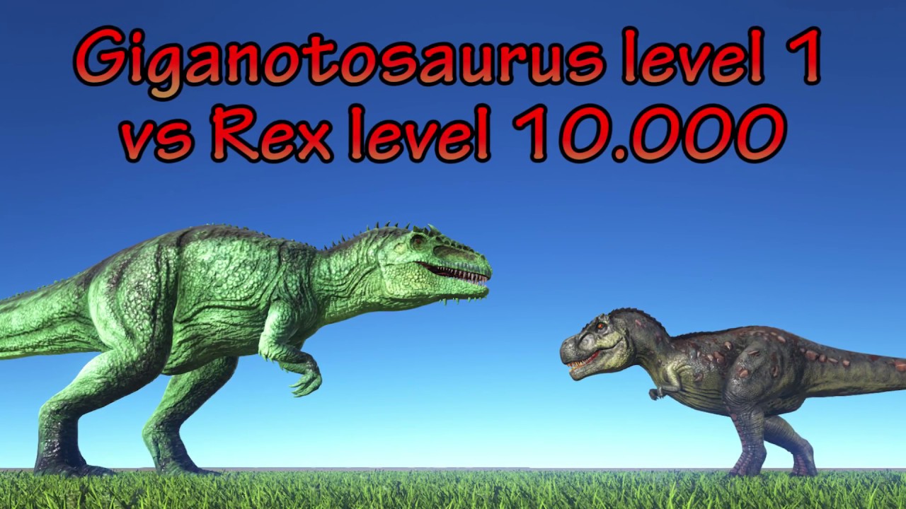Giganotosaurus (lvl 1) vs Rex (lvl 10.000) || Cantex