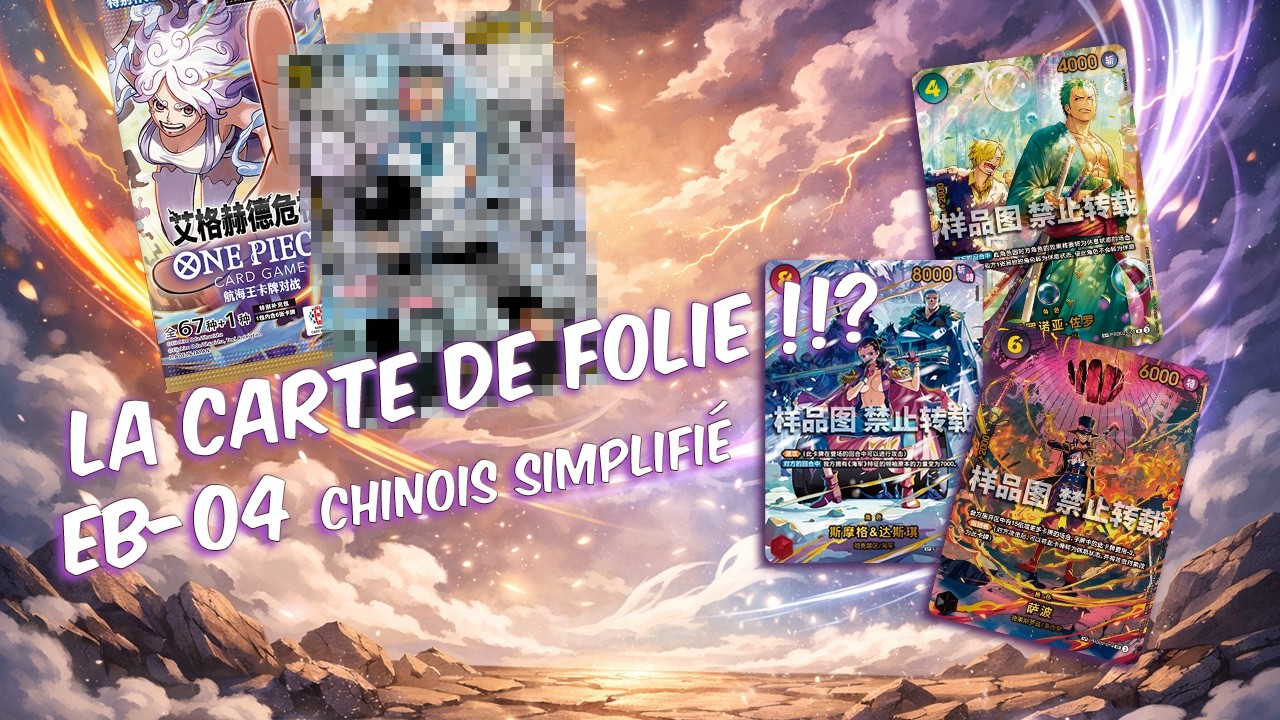 EB-04 One Piece TCG 🇨🇳🔥 | On découvre la série | Surprise incroyable dans l’ouverture !