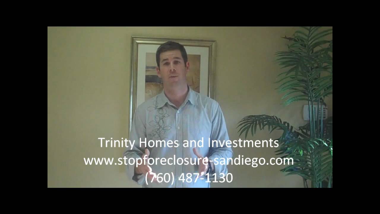 Options to Avoid Foreclosure in San Diego - Part 2.wmv