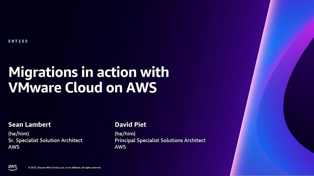 AWS re:Invent 2023 - Migrations in action with VMware Cloud on AWS (ENT235)