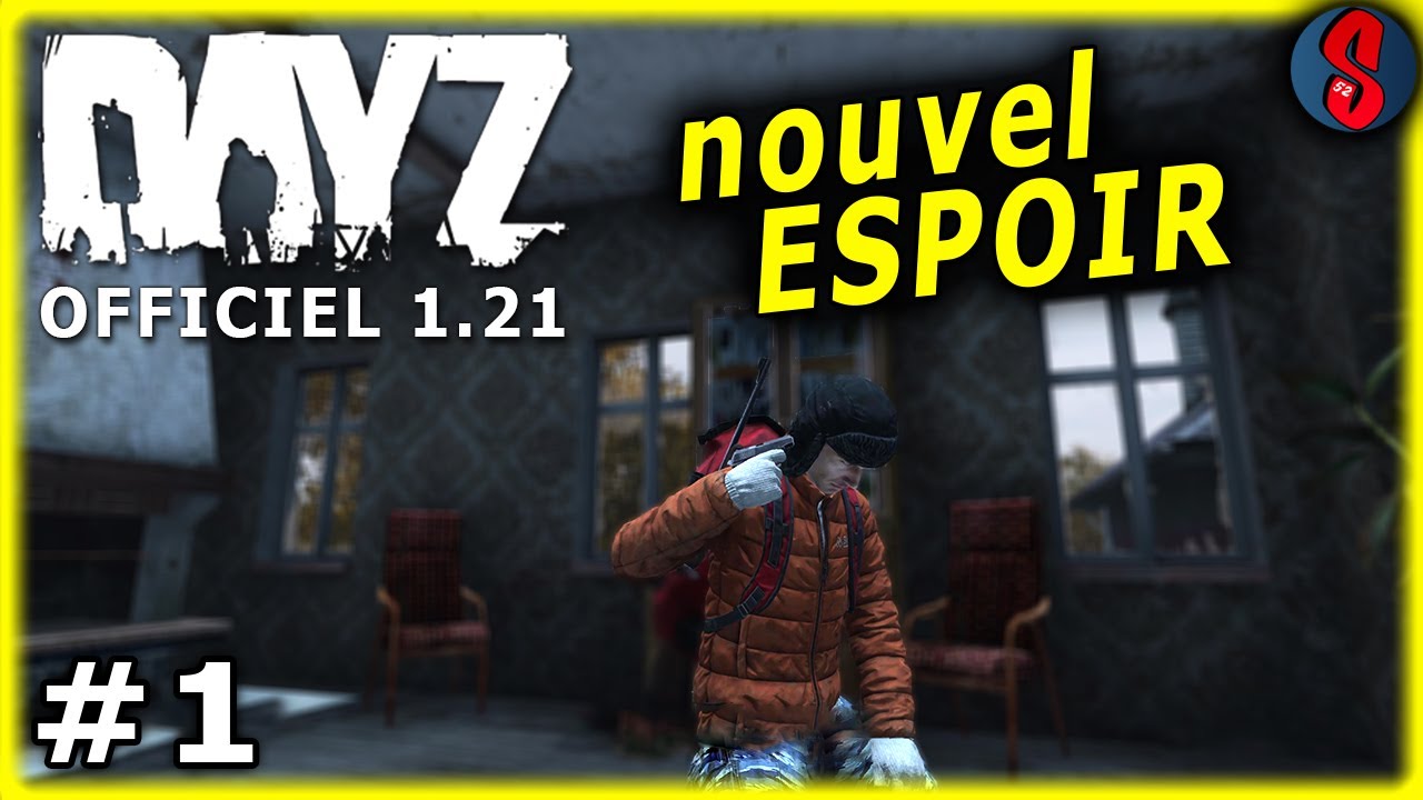 Nouvelle survie en Officiel ! | DayZ FR (1.21 Officiel #1)