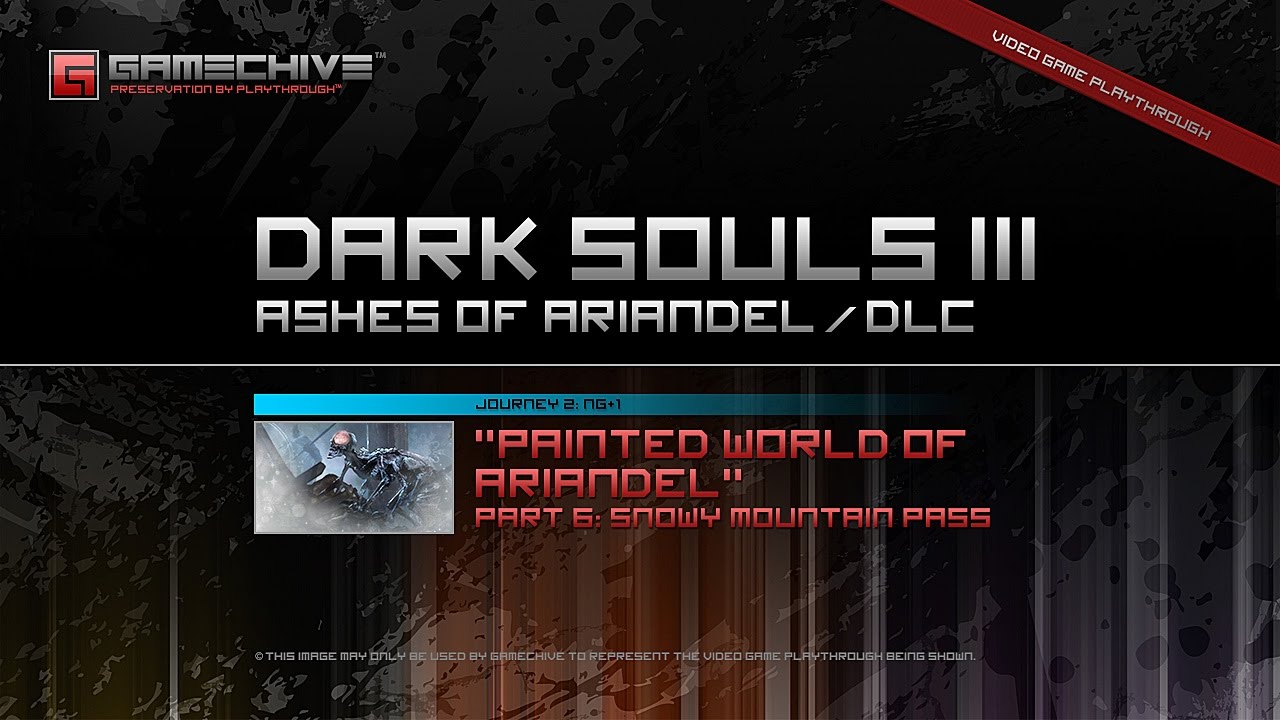 Dark Souls 3 DLC (PS4) Gamechive (Painted World of Ariandel, Pt 6/7: Snowy Mountain Pass) [NG+1]