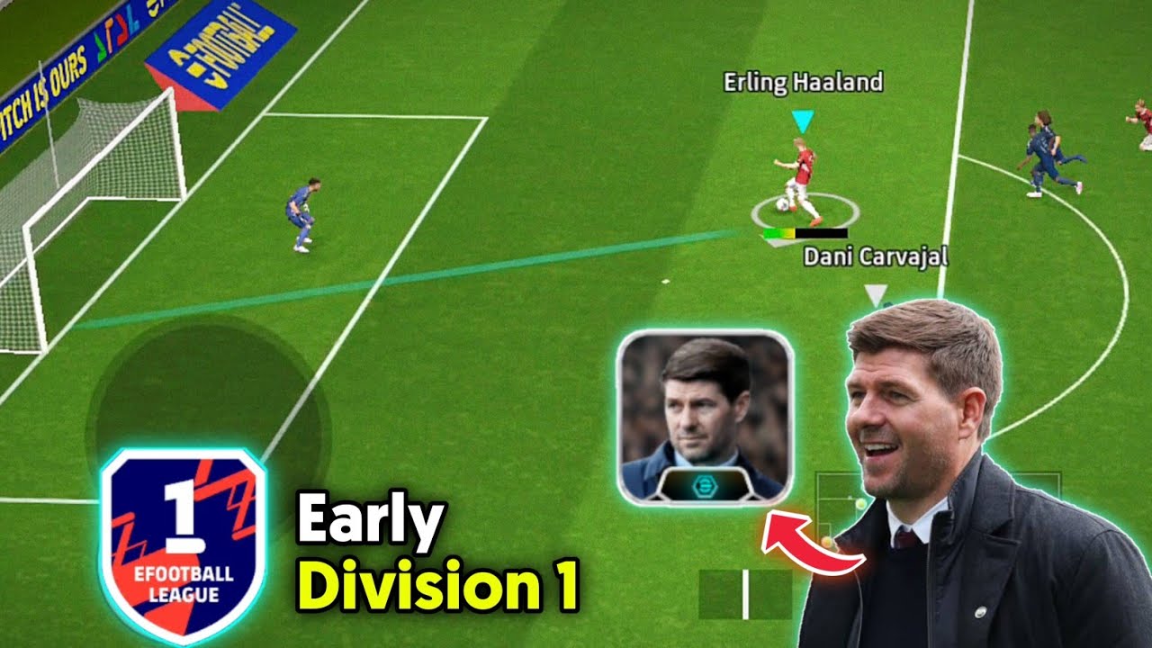 Early Reach Division 1 With Steven Gerrard Manager 🔥🤩 || Best Formation eFootball 2025 Mobile 🔥