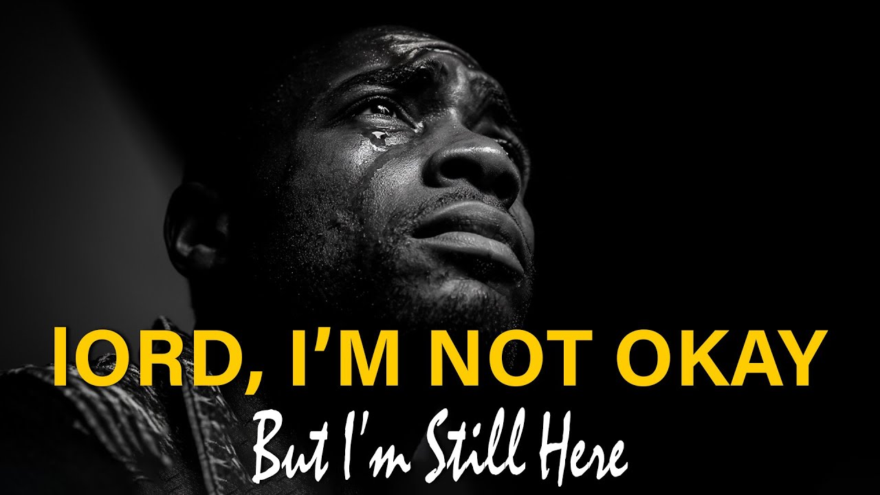 Lord, I’m Not Okay but I’m Still Here | Worship Song for Healing & Prayer | Gospel Blues Music