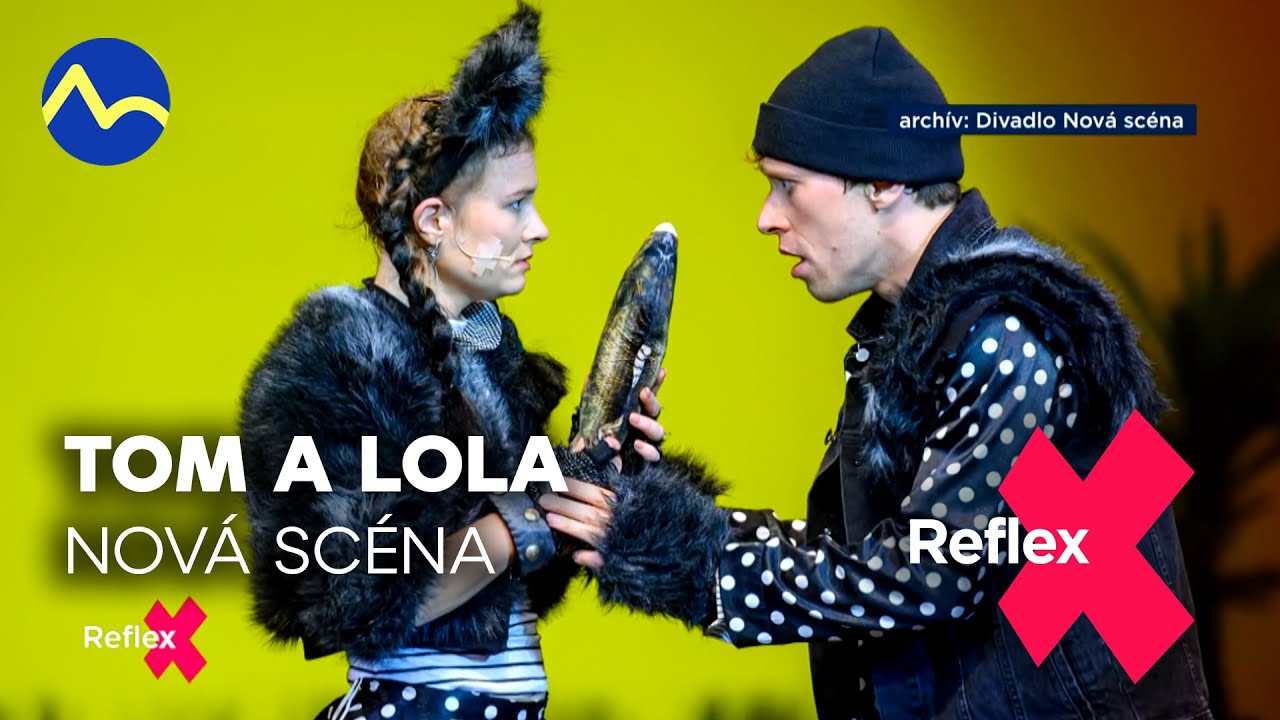 Tom a Lola: nové predstavenie v divadle Nová scéna | Reflex