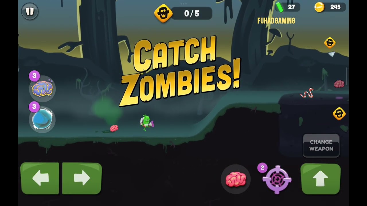 Zombie catcher @ Fuhad Gaming 