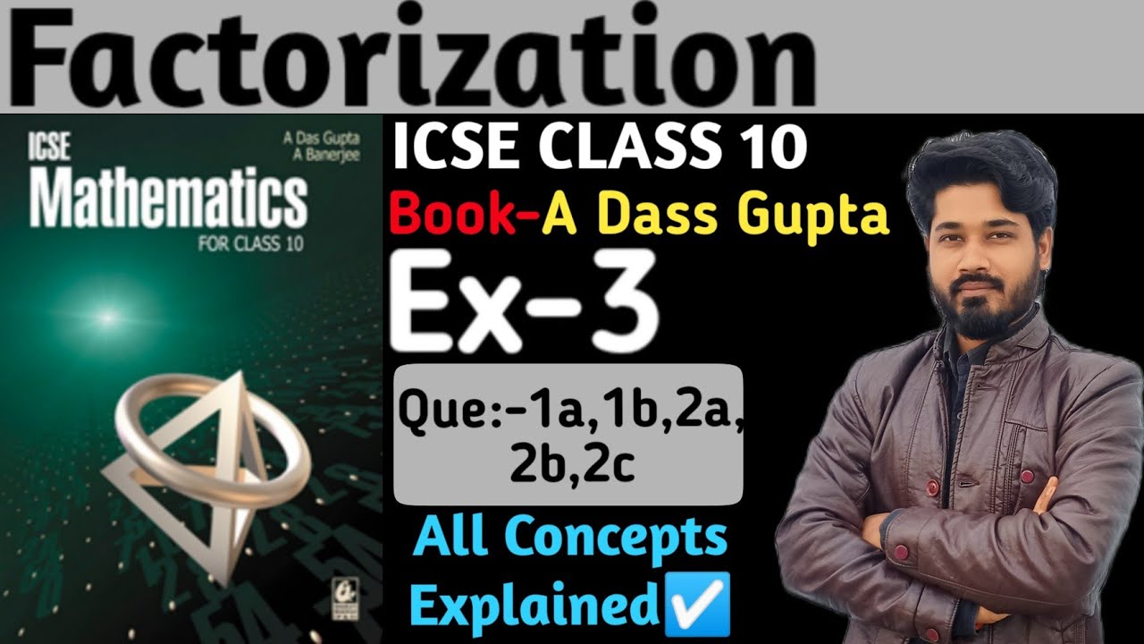Factorization||Solution||Class10 ICSE||Dasgupta banerjee
