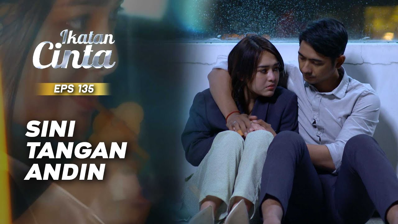So Sweet! Mas Al Bikin Andin Salting | IKATAN CINTA | EPS.135 (3/3)