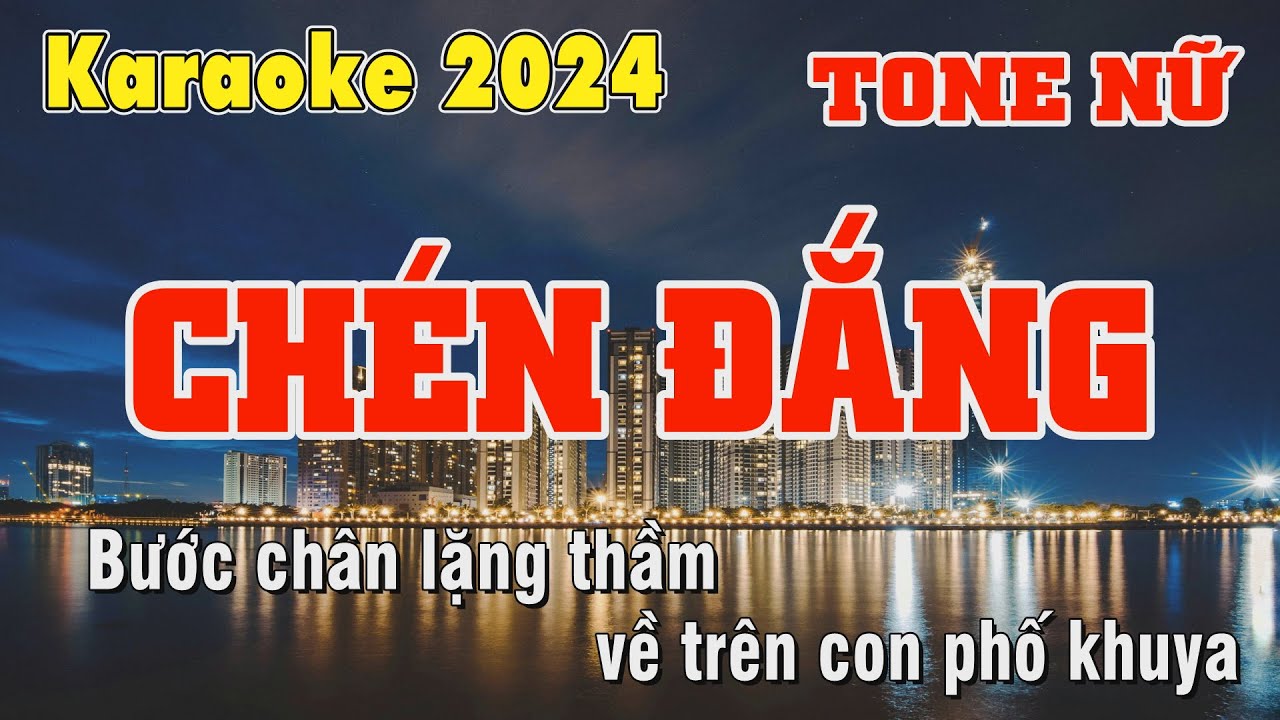 Chén Đắng Karaoke Tone Nữ - Bo Music