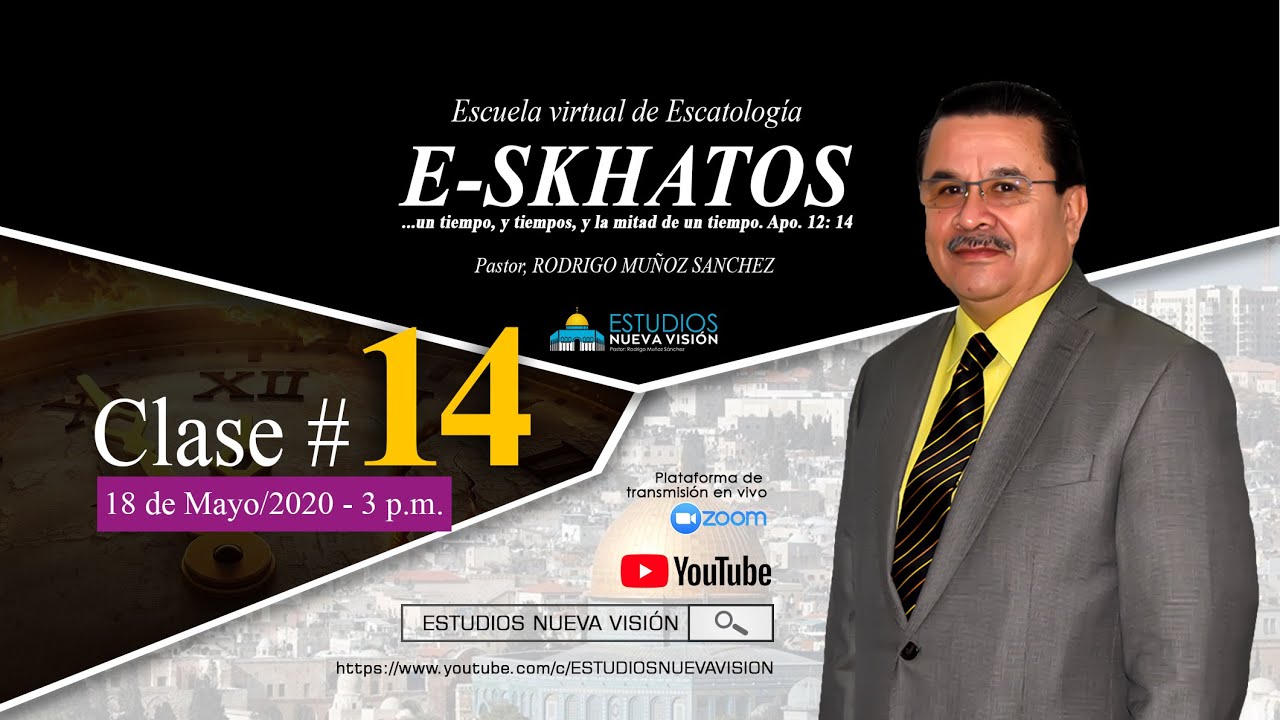 E-SKHATOS. CLASE #14. 2020-05-18.