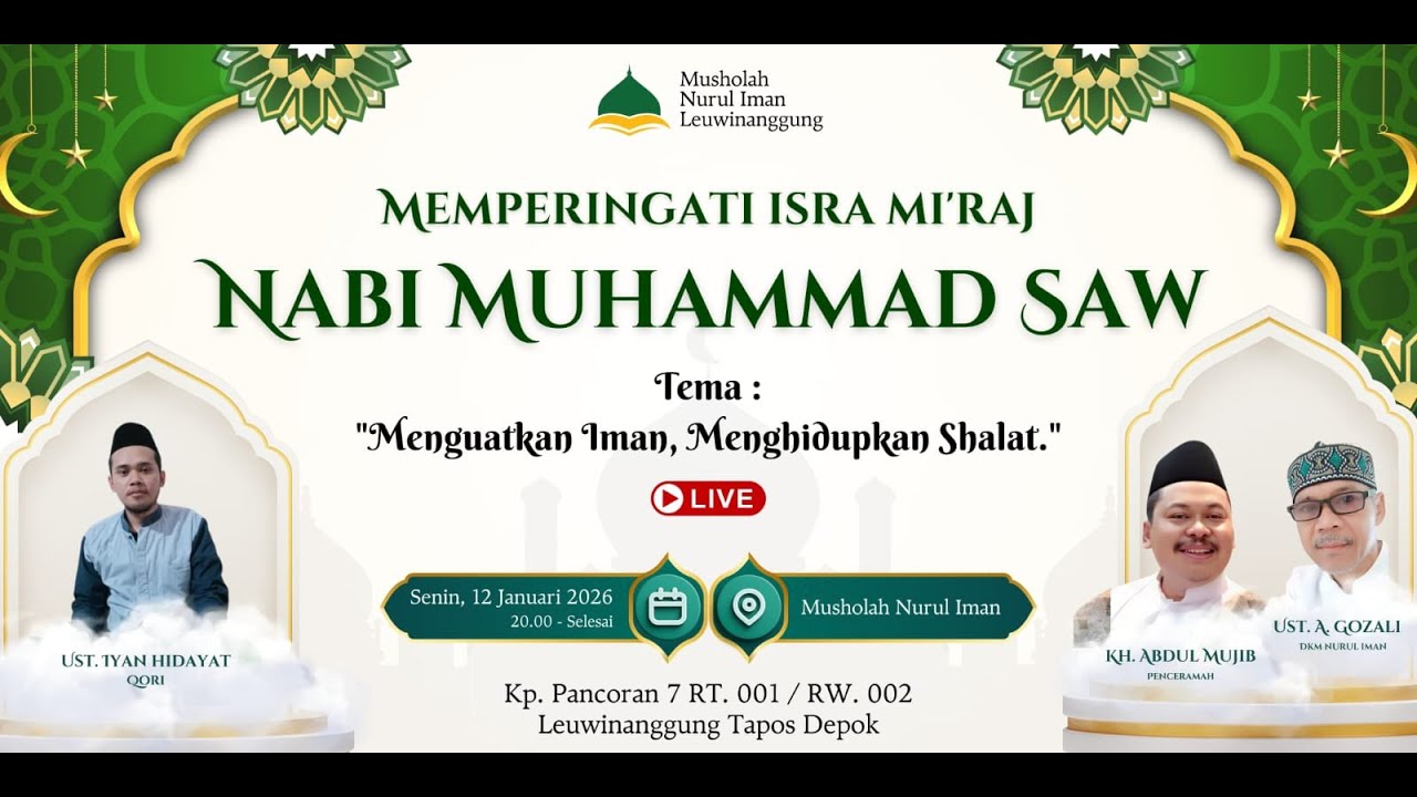 LIVE..!! ISRO MI'ROJ MUSHOLLAH NURUL IMAN LEUWINAGGUNG