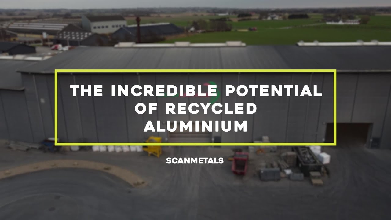 The Incredible Potential of Recycled Aluminium | Scanmetals | The Element of Choice