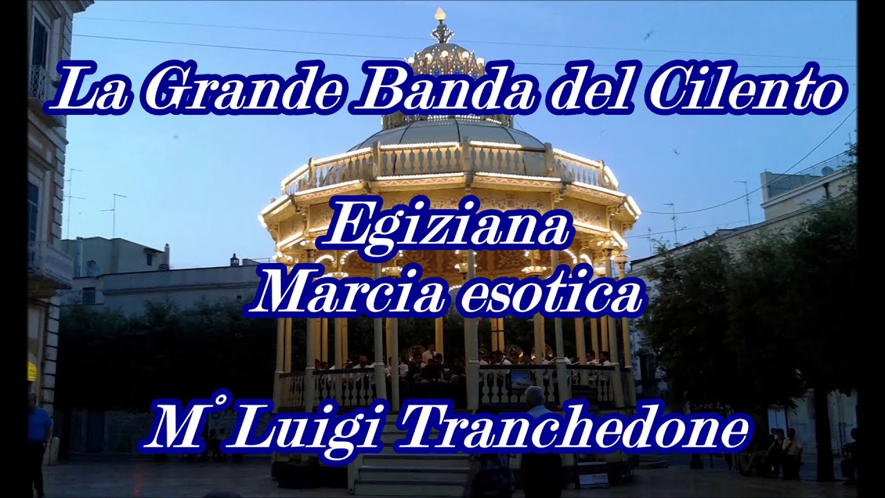 Egiziana - Marcia Esotica (L. Tranchedone).