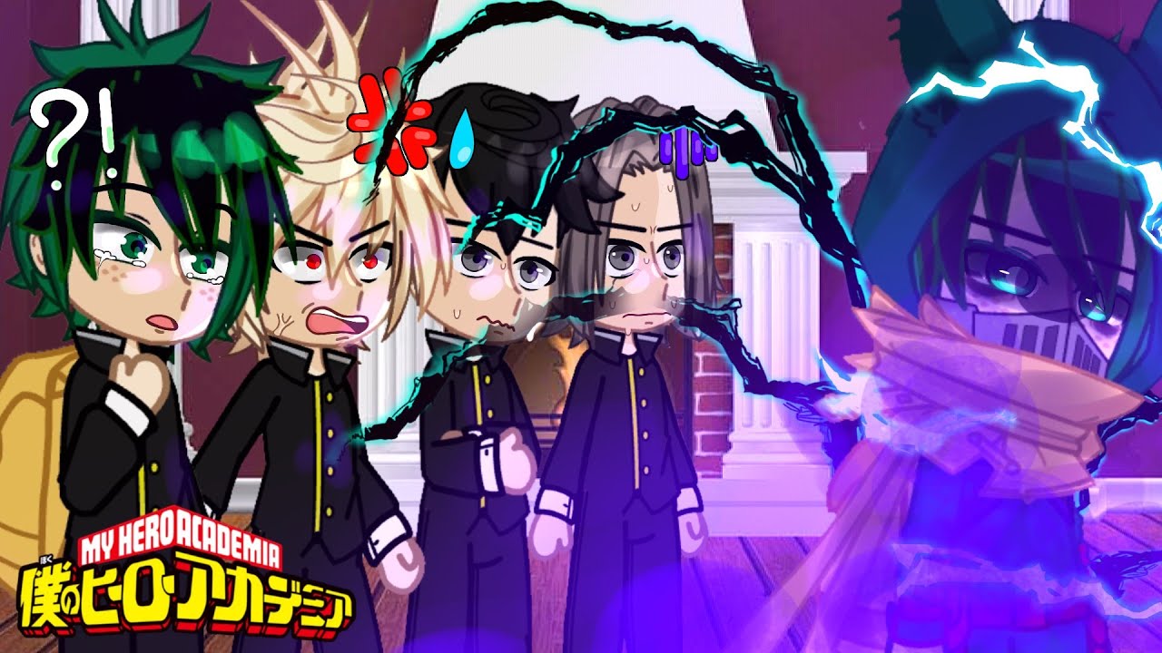Deku's past bullies react to Future Deku•|•(mha-bnha)•|•Gacha club•|•NO SHIPS