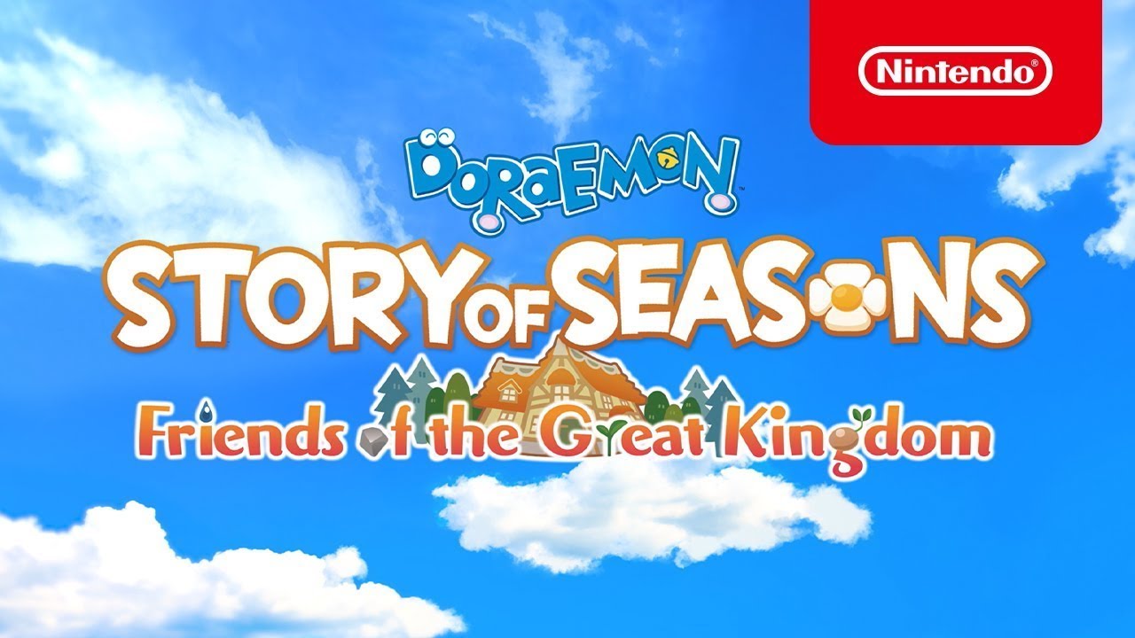 DORAEMON STORY OF SEASONS: Friends of the Great Kingdom - Launch Trailer - Nintendo Switch