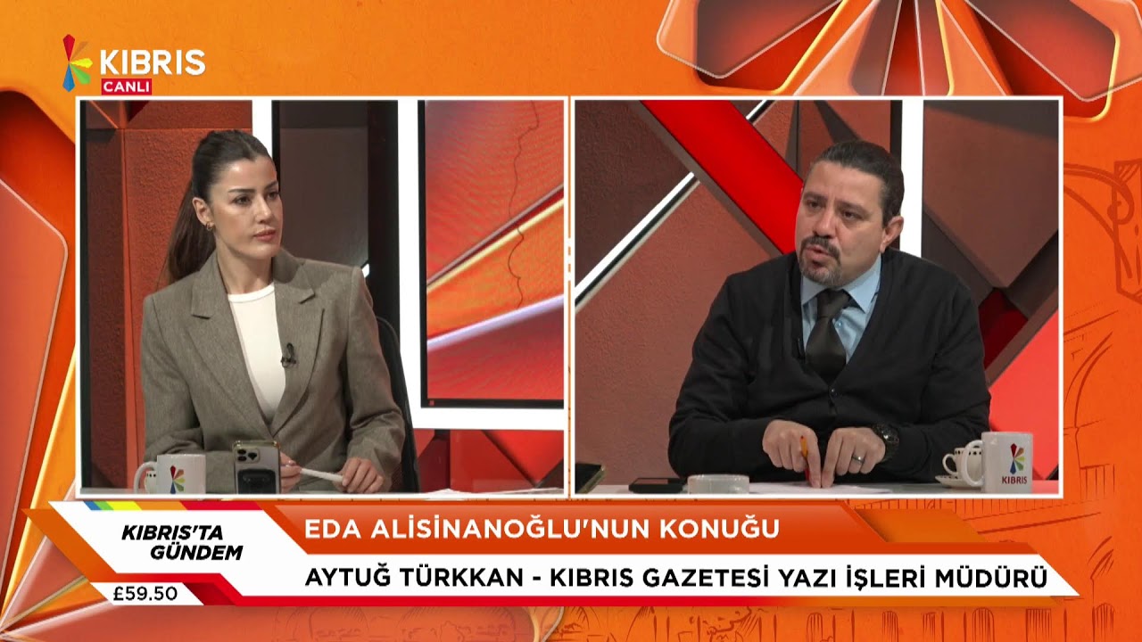 KIBRIS'TA GÜNDEM - AYTUĞ TÜRKKAN