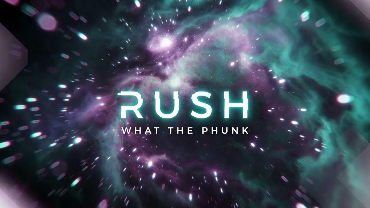 RUSH | What The Phunk Chill Out Playlist | Halftime Groove & Cosmic Nebula Vibes 2026