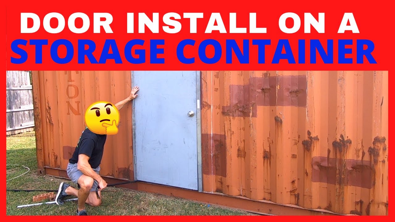 How to Install a Door in a Shipping Container